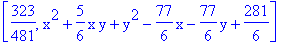 [323/481, x^2+5/6*x*y+y^2-77/6*x-77/6*y+281/6]